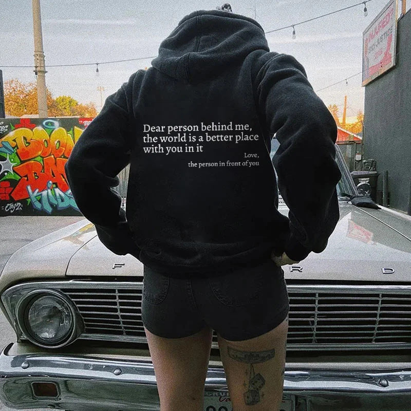 Dear Person Behind Me,the World Is A Better Place,with You In It,love,the Person In Front Of You,Women's Plush Letter Printed Kangaroo Pocket Drawstring Printed Hoodie Unisex Trendy Hoodies - NOMAN STORE LLC